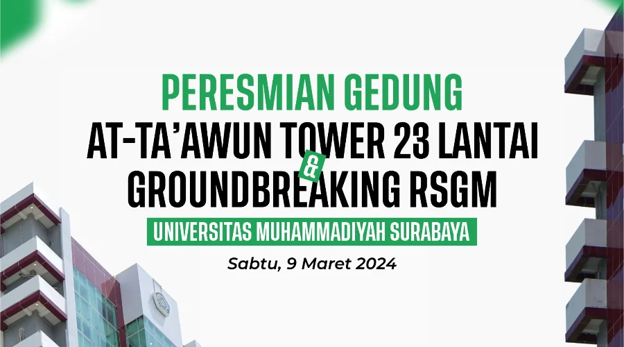 Agenda Peresmian Gedung At-Taawun Universitas Muhammadiyah Surabaya